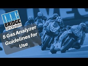 5 Gas Analyzer - Guidelines for Use