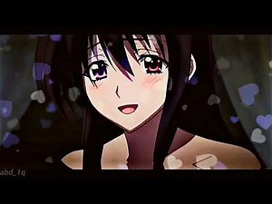 Akeno Edit - AMV High School DXD