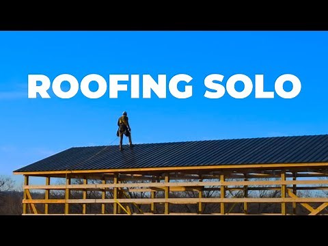 How To Roof A Pole Barn By Yourself In 10 Minutes