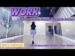 WORK Line Dance (WALK-THROUGH)