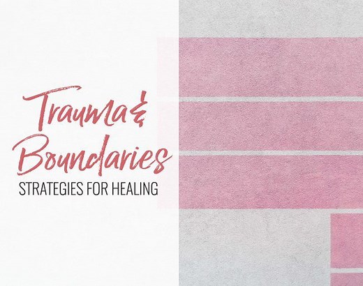 Boundaries   Trauma - Terri Cole