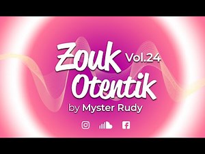 ZOUK OTENTIK 24