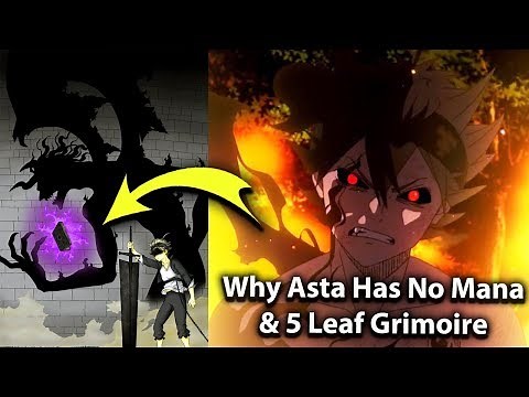 the real Reason Asta has NO MAGIC & 5 Leaf Grimoire - The MIND BLOWING HISTORY In Black Clover