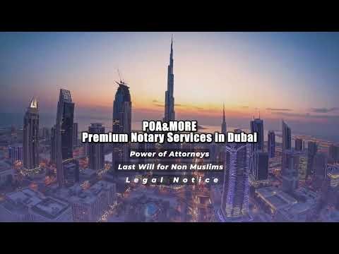 POA&More: Trusted Notary Service Provider in Dubai