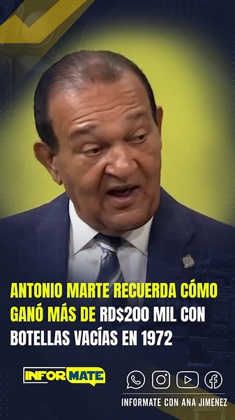 Antonio Marte relató que uno de sus primeros grandes negocios fue la compra y reventa de botellas de refresco. Aseguró que, con camiones cargados de envases, obtuvo más de RD$200 mil en 1972, una experiencia que comparte como ejemplo de emprendimiento para los jóvenes. Entrevista completa en YouTube: Infórmate con Ana Jiménez. #AntonioMarte #EmprendimientoRD #NegociosRD #HistoriasDeÉxito #InfórmateConAnaJiménez
