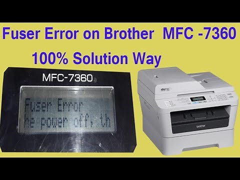 Fuser Error on Brother MFC -7360 || Print Unable 6a error || 100% Solution Way ‪@technicaljasis‬