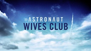"The Astronaut Wives Club"