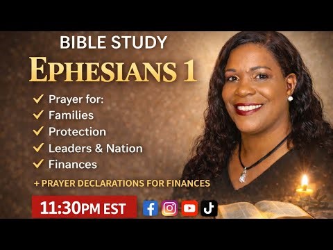 Ephesians 1 Bible Study | Identity in Christ + Prayer for Families & Finances