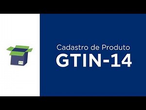 CNP - Como cadastrar um produto GTIN-14