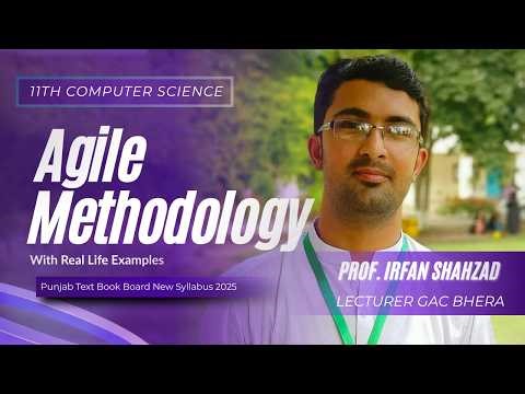 Agile Methodology | Model with real life examples 11th class Computer science ICS FA IT