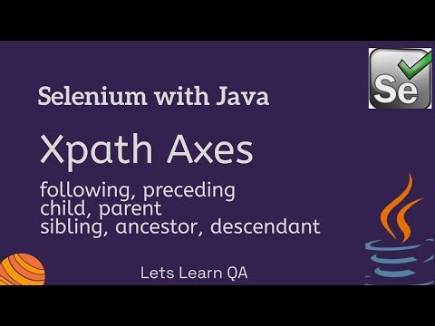 Selenium WebDriver Java | XPath Axes
