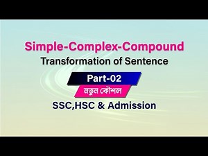 Simple-Complex-Compound I Part-02 I Transformation of Sentence I Rafique Sir