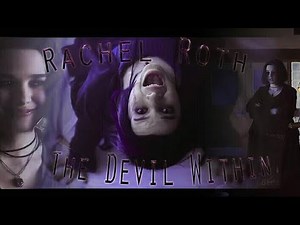 The Devil Within ☯ [Raven amv]