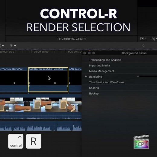 Final Cut Pro Shortcut | Control-R | Render Selection