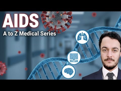 Understanding AIDS | Everything You Need to Know (A – Z Medical Education)