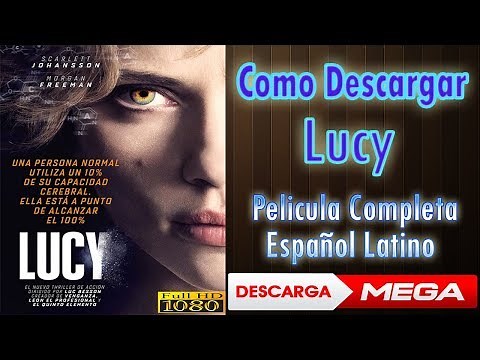 Como Descargar Lucy Pelicula Completa en Español Latino Full HD| 1 Link MEGA y MEDIAFIRE