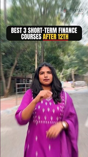 Best 3 Short-Term Finance Courses After 12th Commerce, BBA Finance in 2025/2026