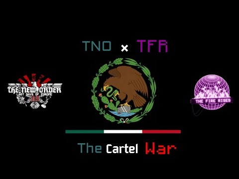 TNO Style × TFR Narrative custom super event: The Cartel War