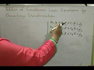 Solution of Simultaneous linear Equations by Elementary Transformation