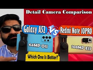 Redmi Note 10pro VS Galaxy A52 CameraTest | Camera Comparison | 64MP OIS Vs 108MP EIS |Your Choice?