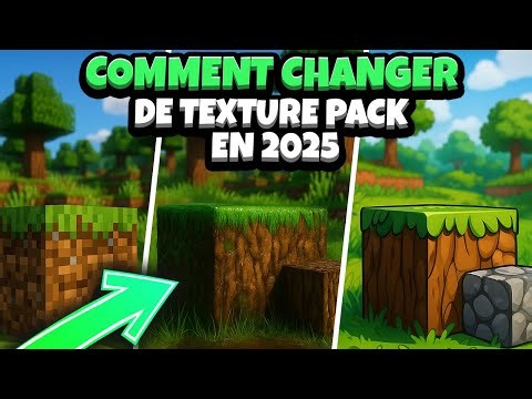 Comment changer ton pack de texture sur Minecraft [Tuto Facile 2025 FR]