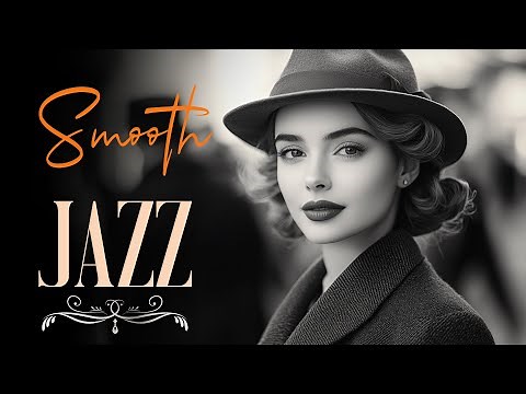Vintage Jazz Classics – Smooth Jazz Music from the 1920s -1950s | Oldies Jazz Hits