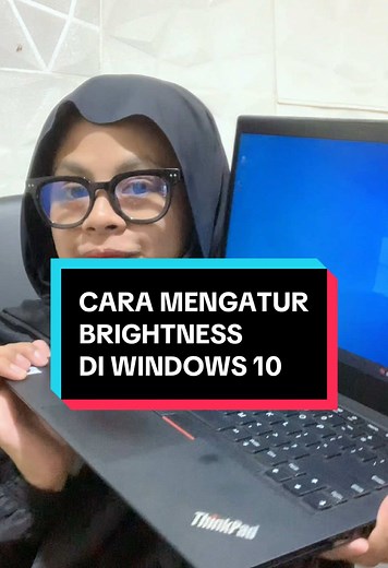 Cara Mengatur Brightness di Windows 10 dengan Mudah