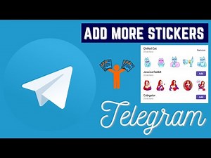 How to add more stickers to telegram app