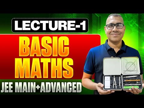 Basic Maths for IIT JEE 2027 🚀 | Complete One Shot 💯 | Maths by Sharma Sir | Zero to Hero Batch