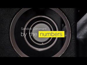 Sandvik Coromant - By the numbers