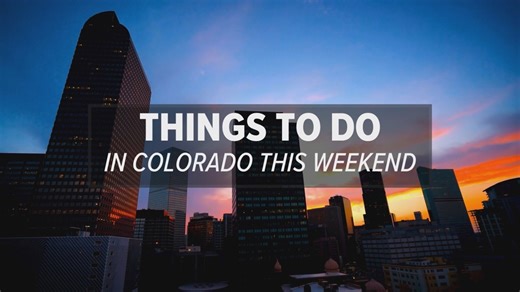 9Things to do in Colorado this weekend: Feb. 27-March 1