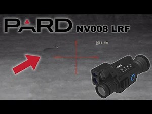 NEW 2019 Pard NV008 LRF Night Vision Footage