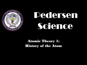 Atomic Theory 1: History of the Atom