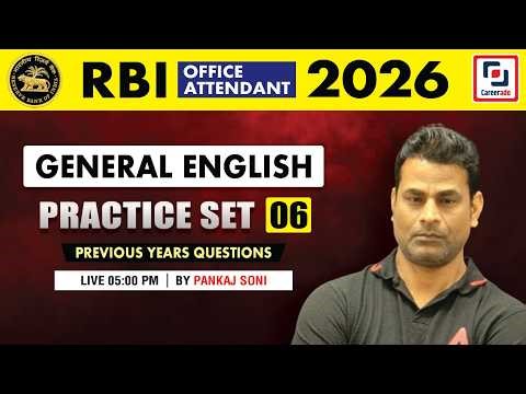 RBI OFFICE ATTENDANT 2026 (PRACTICE SET-06) l GENERAL ENGLISH l PANKAJ SONI l Careerado