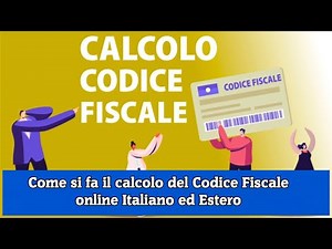 Come si fa il calcolo del Codice Fiscale online Italiano ed Estero