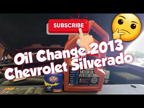 How to: Perform an Oil Change 2013 Chevrolet Silverado 5.3L