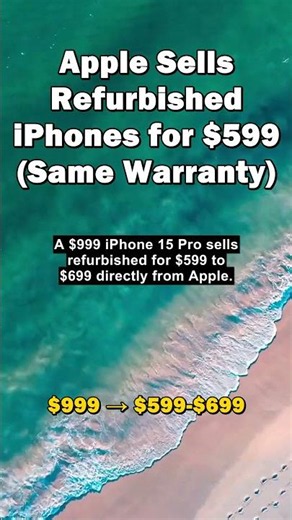 Apple Sells Refurbished iPhones for $599 (Same Warranty)