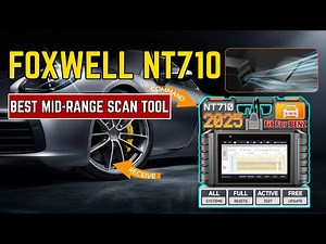 FOXWELL NT710 Complete Review 2025 – Best Mid-Range Scan Tool?