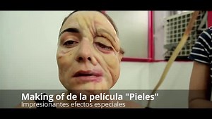 Making of de la película 'Pieles'