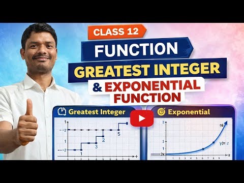 |L-41| Function| Greatest Integer Function And Exponential Function And It's Graph.