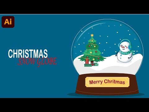 HOW TO CREATE SNOW GLOBE VECTOR IN ADOBE ILLUSTRATOR [CHRITMAS 🎄]