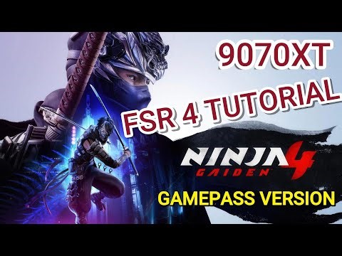 NINJA GAIDEN 4 | FSR Upscaling uses different ratios Graphical presets on AMD Cards| RDNA 4 9070XT