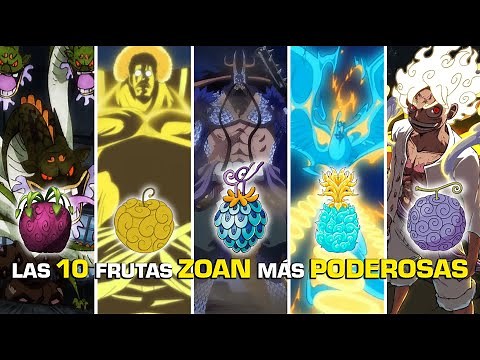Las 10 FRUTAS ZOAN más PODEROSAS en ONE PIECE (FRUTAS del DIABLO)