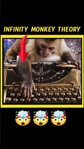 🤯 Infinity Monkey Theory | What if Monkey starts Typing for infinity Time | Monkey