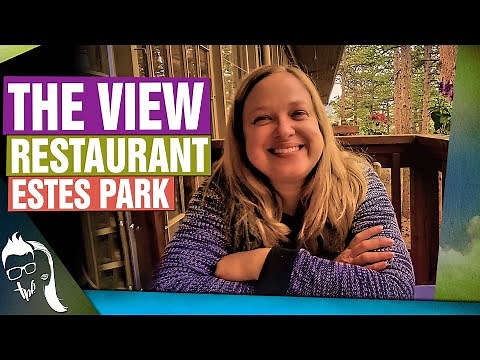 Estes Park Restaurants | The View Restaurant