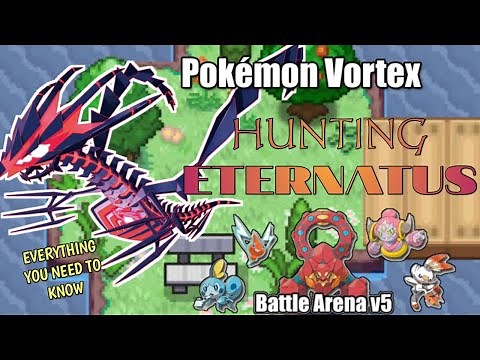Hunting Eternatus | Pokemon Vortex | Battle Arena V5