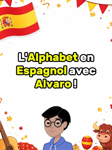 Apprends l'alphabet espagnol avec des exemples ludiques !