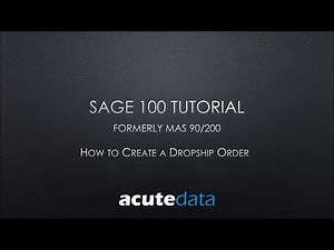 Sage 100 How to Create a Dropship