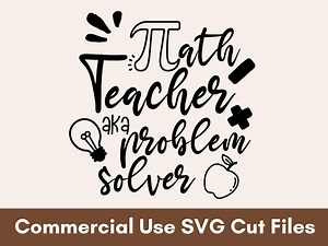 Math Teacher SVG, Math SVG, Teacher Quotes SVG, Teacher Shirt Svg, Teacher Life Svg, Teacher Svg, School Life Svg, Back to School Svg - Etsy