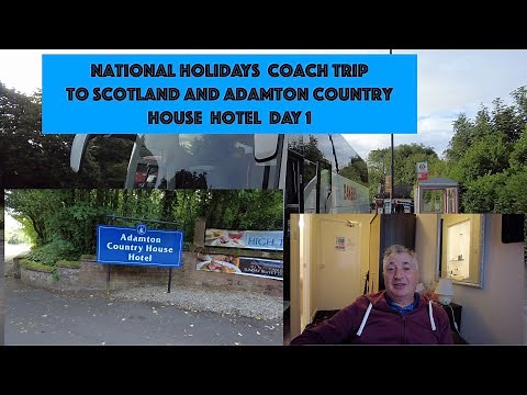 National Holidays Coach Trip to Scotland and Adamton country house hotel Day 1